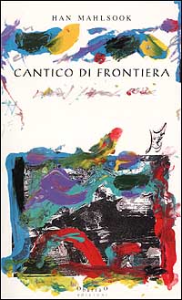 Cantico di frontiera Cantico di frontiera