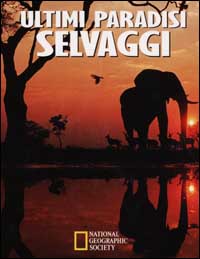 Ultimi paradisi selvaggi Ultimi paradisi selvaggi