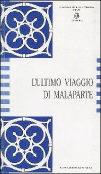 L'ultimo viaggio di Malaparte L'ultimo viaggio di Malaparte