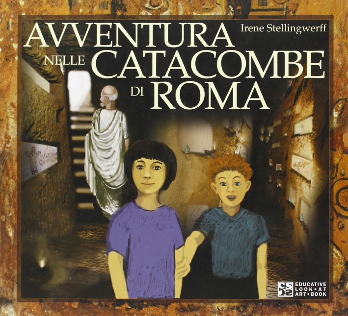 Avventura nelle catacombe di Roma Avventura nelle catacombe di Roma