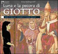Luna e la pecora di Giotto Luna e la pecora di Giotto
