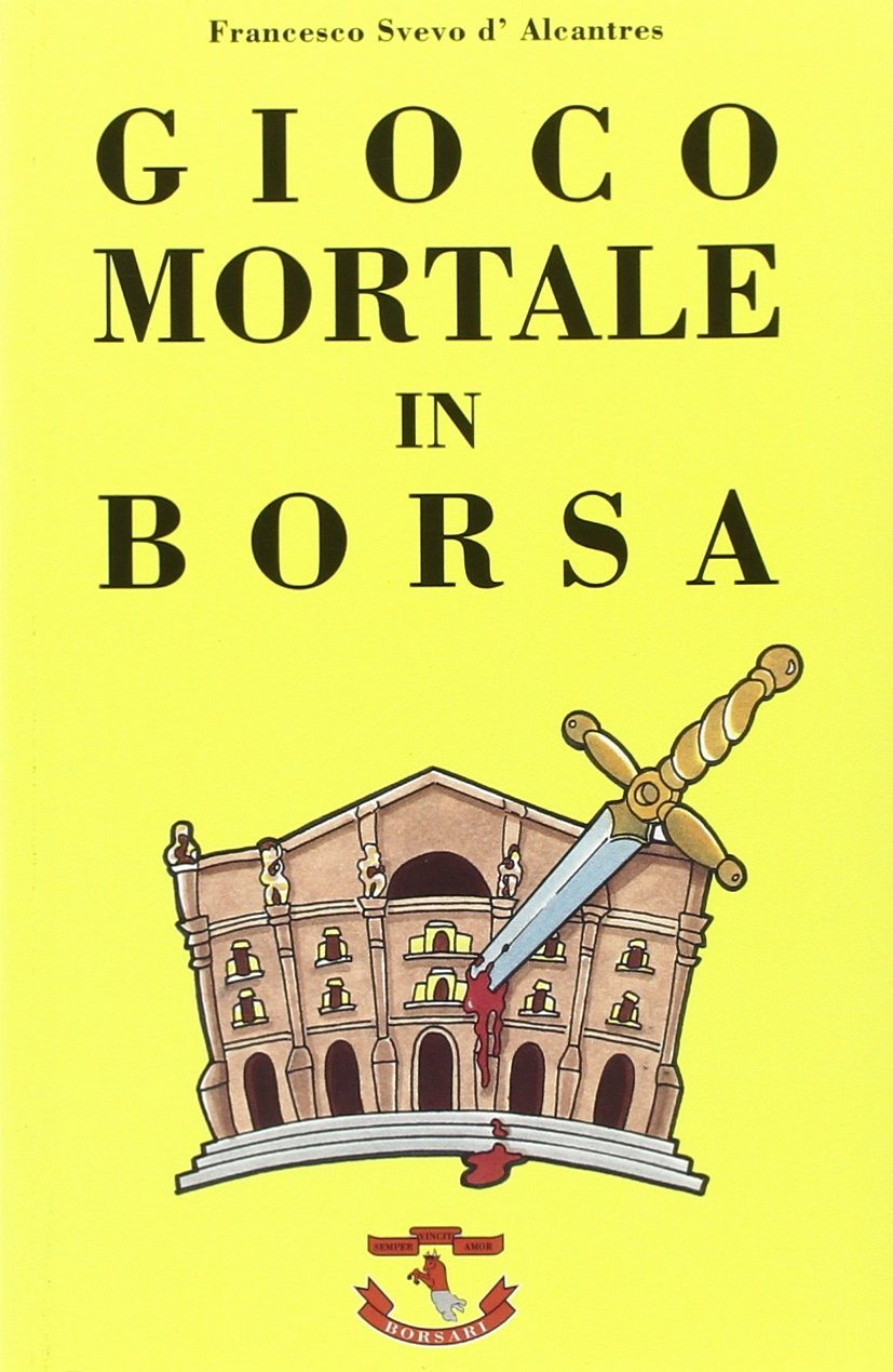 Gioco mortale in borsa Gioco mortale in borsa