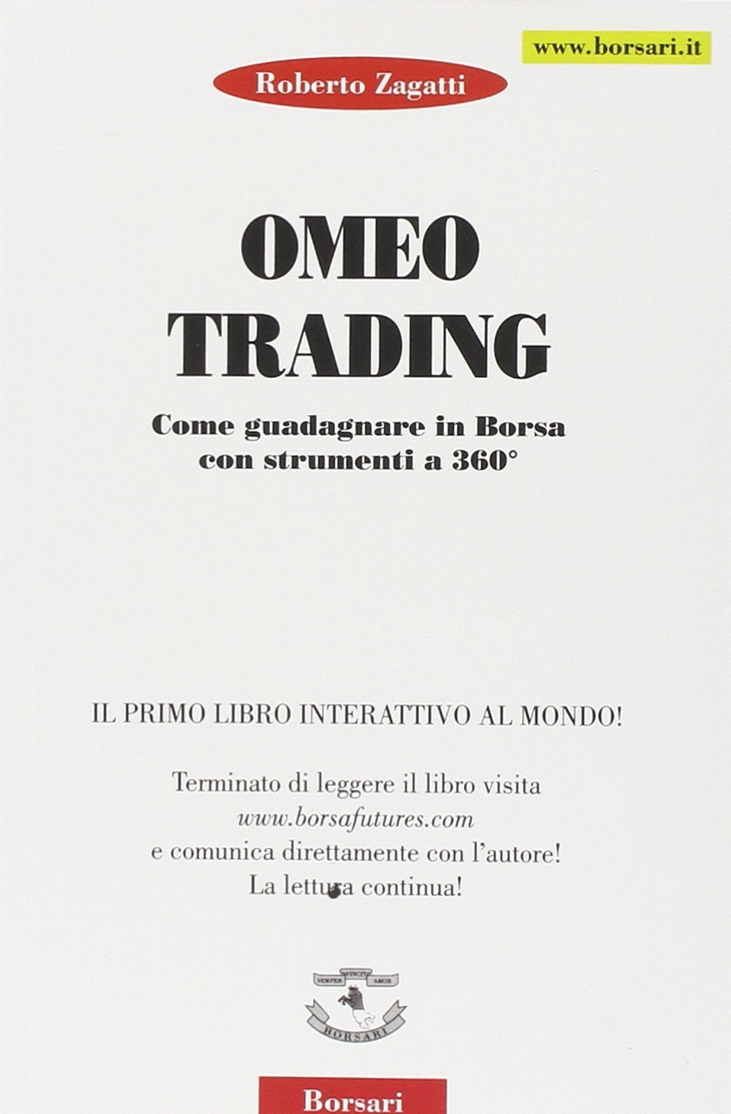 Omeo trading. Come guadagnare in borsa con strumenti a 360° Omeo trading. Come guadagnare in borsa con strumenti a 360°