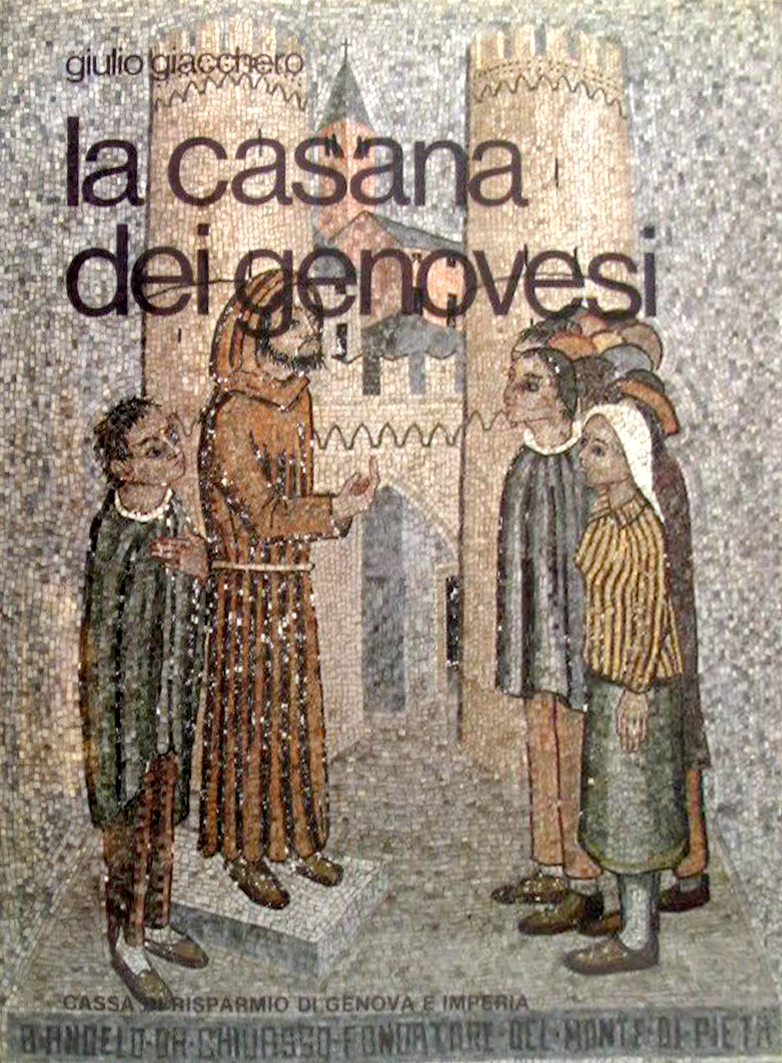 La Casana dei Genovesi. Storia dei cinquecento anni del Monte di Pietà di Genova (1483-1983)