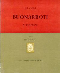 La Casa Buonarroti a Firenze