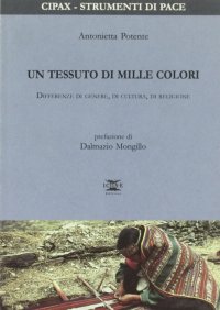 Un tessuto di mille colori. Differenze di genere, di cultura, di religione