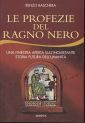 Le profezie del ragno nero. Una finestra aperta sull'inquietante storia futura dell'umanità
