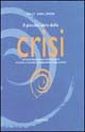 Il piccolo libro della crisi. Azzurro per l'intuizione Il piccolo libro della crisi. Azzurro per l'intuizione