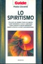 Lo spiritismo Lo spiritismo