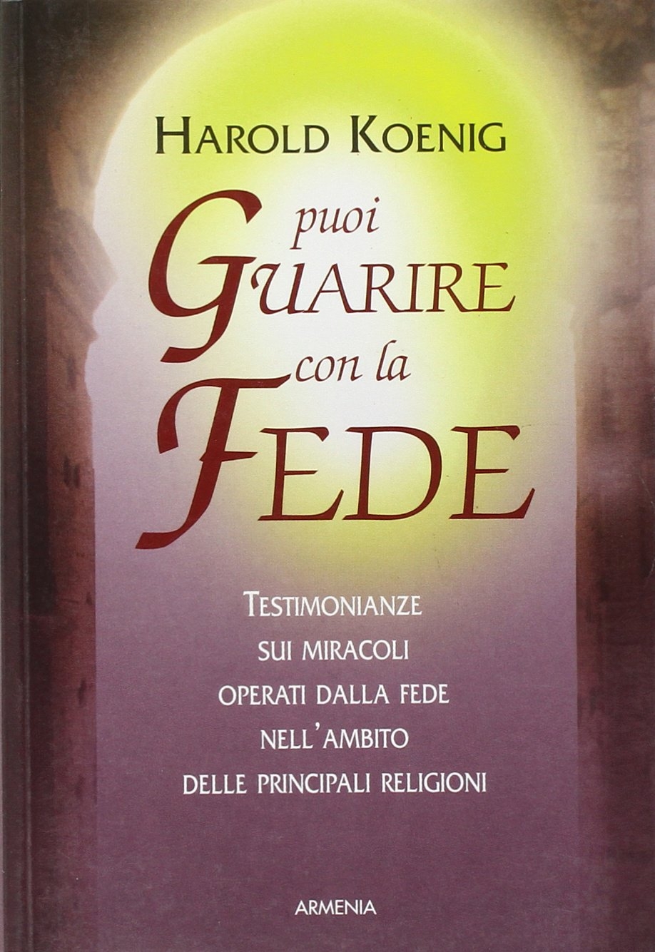 Puoi guarire con la fede Puoi guarire con la fede