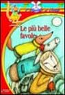 Le più belle favole Le più belle favole