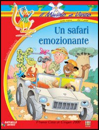 Un safari emozionante Un safari emozionante