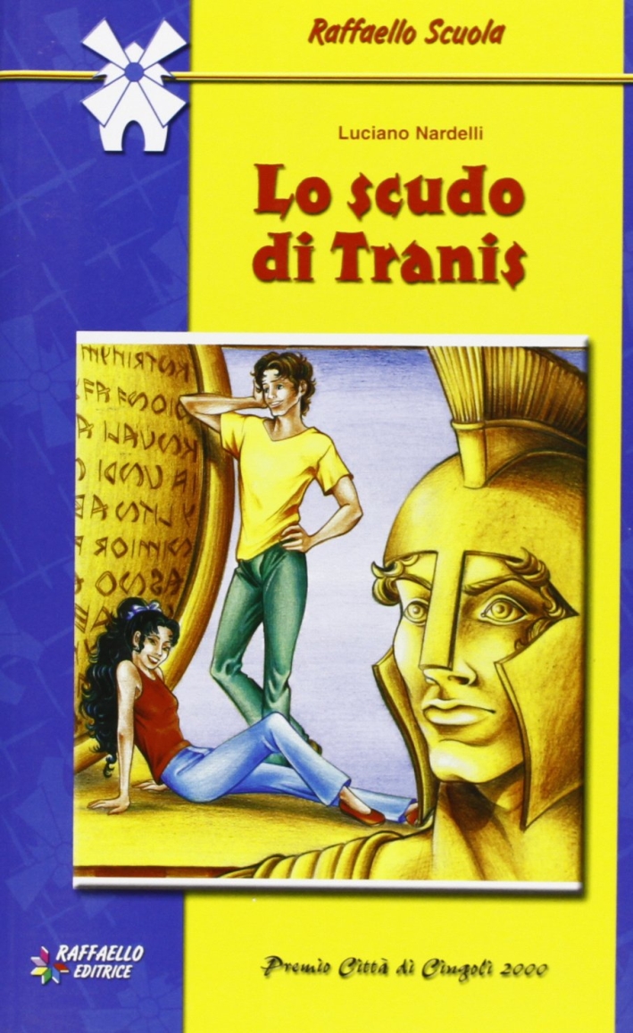 Lo scudo di Tranis Lo scudo di Tranis