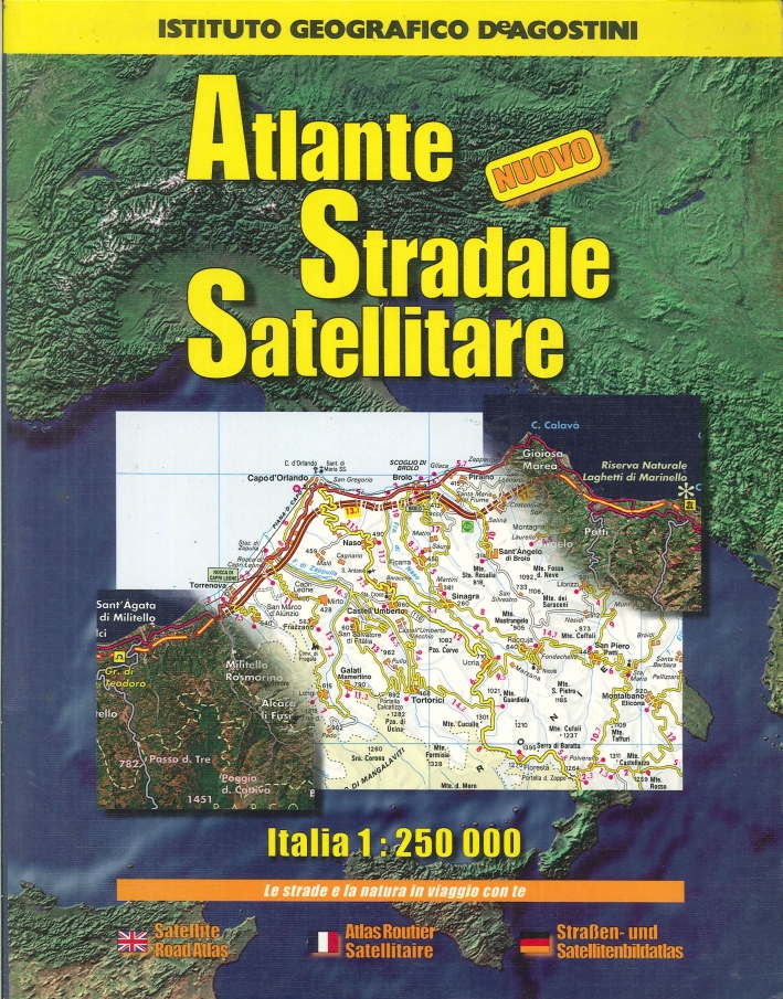 Atlante stradale satellitare d'Italia Atlante stradale satellitare d'Italia