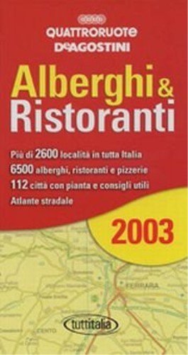 Alberghi & ristoranti d'Italia 2003 Alberghi & ristoranti d'Italia 2003