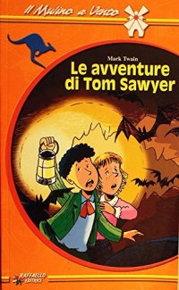 Le avventure di Tom Sawyer