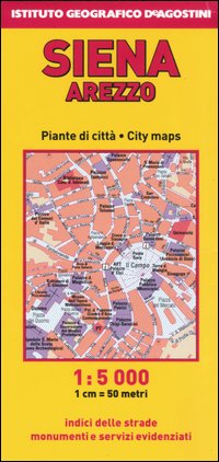 Siena 1:5.000. Arezzo 1:6.000 Siena 1:5.000. Arezzo 1:6.000
