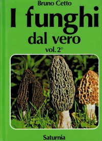 I funghi dal vero. Vol. 2