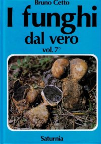 I funghi dal vero. Vol. 7