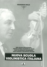 Nuova Scuola Violinistica Italiana. New Italian Violin School