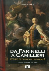 Da Farinelli a Camilleri. Storie di parola per musica