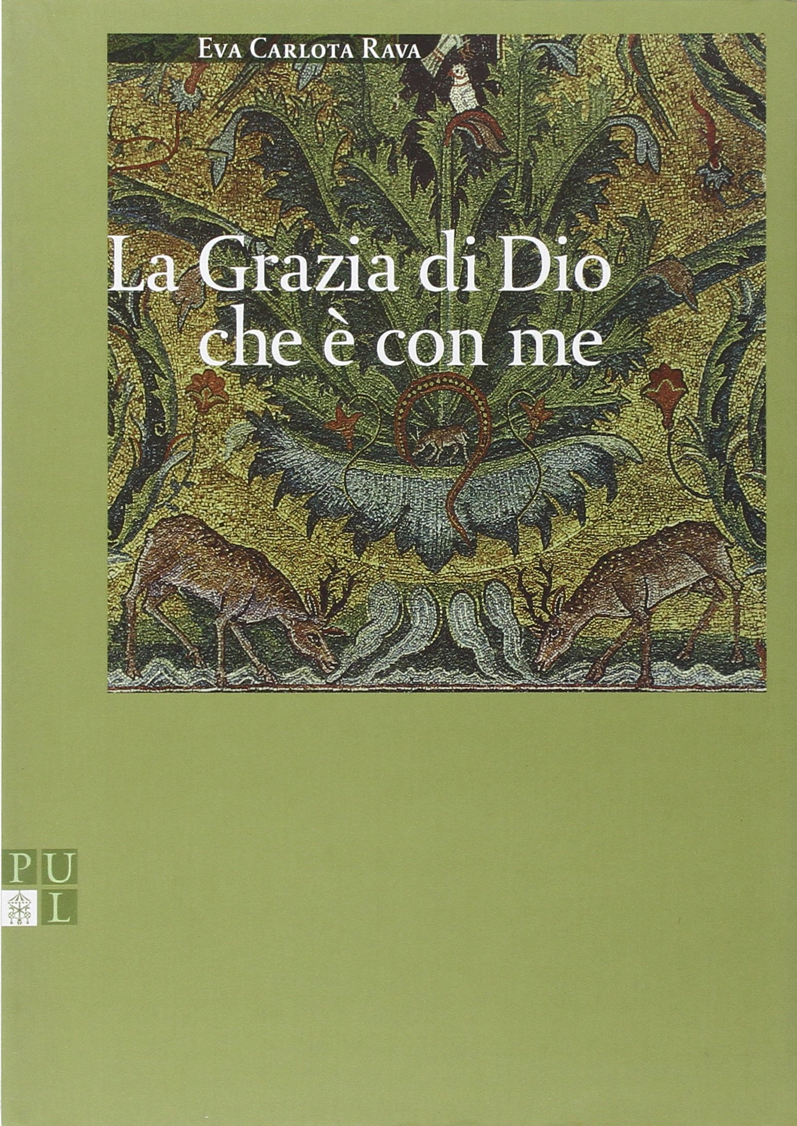 La grazia di Dio che è con me. Appunti di teologia morale La grazia di Dio che è con me. Appunti di teologia morale