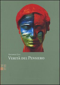 Verità del pensiero. Fondamenti di logica aletica Verità del pensiero. Fondamenti di logica aletica