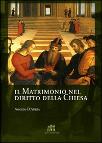 Il matrimonio nel diritto della Chiesa. Commento ai canoni 1055-1165 del Codice di Diritto Canonico Il matrimonio nel diritto della Chiesa. Commento ai canoni 1055-1165 del Codice di Diritto Canonico