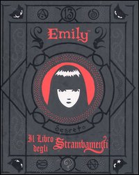 Il libro degli strambamenti. Emily Il libro degli strambamenti. Emily