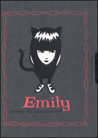 Emily. Niente da nascondere? Emily. Niente da nascondere?