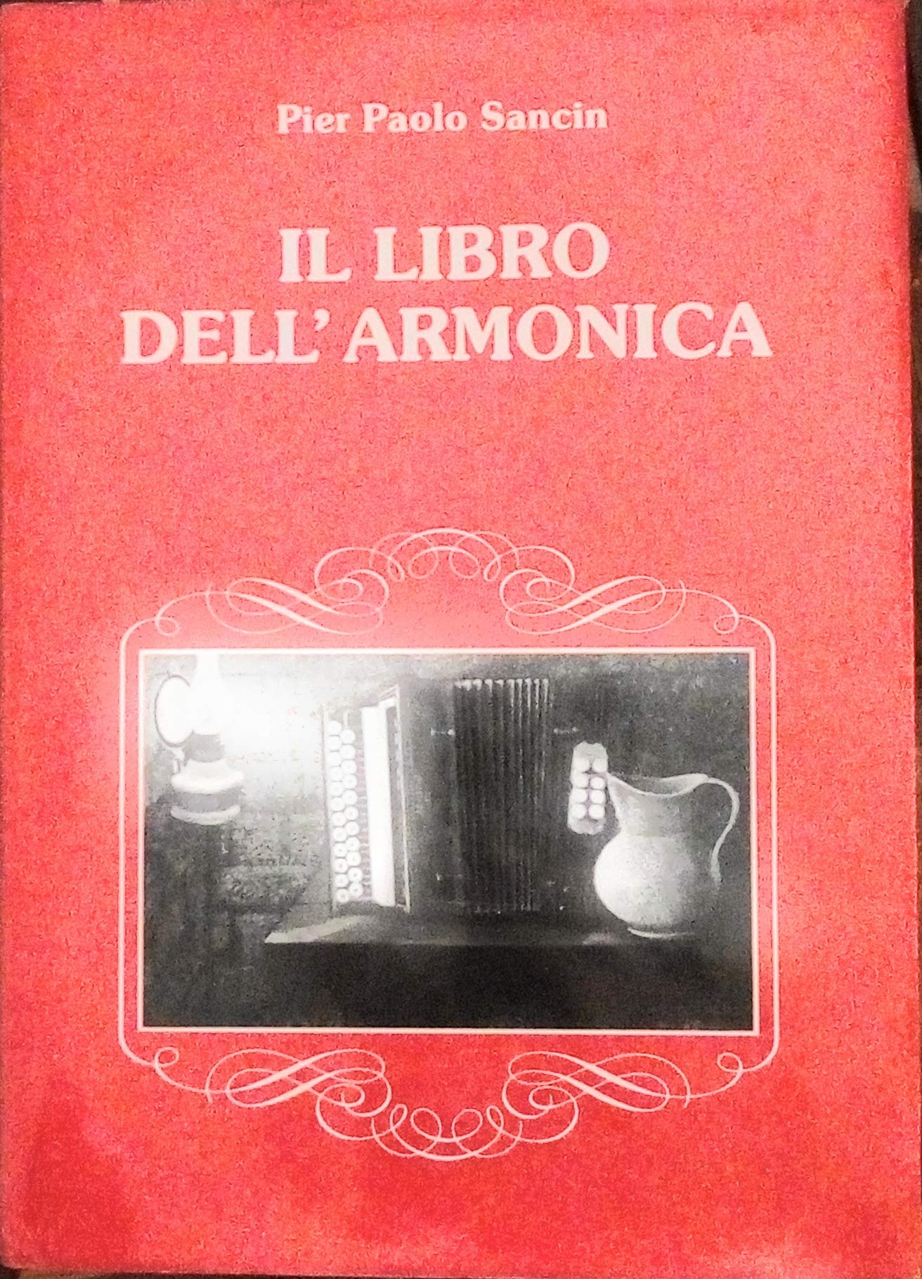 Il libro dell'armonica in Europa, in Friuli e nell'alto litorale adriatico