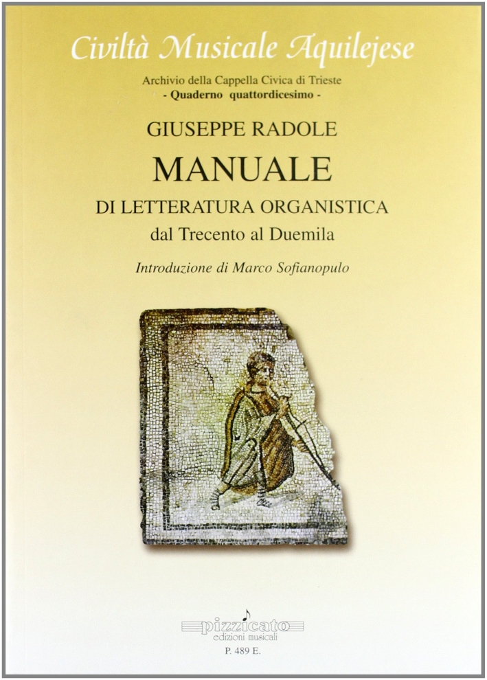 Manuale di letteratura organistica. Dal Trecento al Duemila