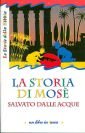 La storia di Mosè salvato dalle acque