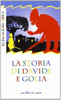 La storia di Davide e Golia