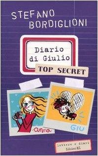 Diario di Giulio. Top secret
