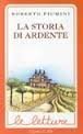 La storia di Ardente