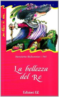 La bellezza del re