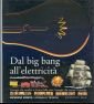 Dal big bang all'elettricità