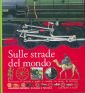Sulle strade del mondo