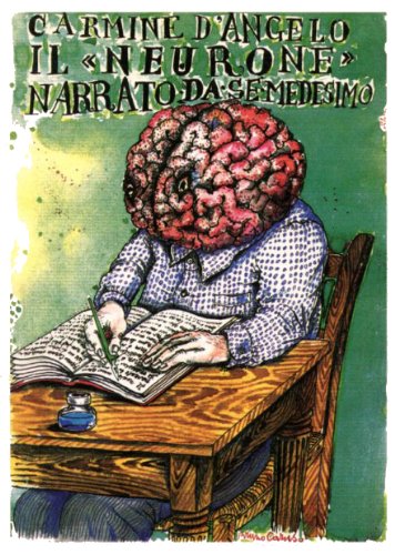 Il neurone narrato da se medesimo Il neurone narrato da se medesimo