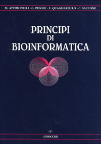 Principi di bioinformatica. Principi di bioinformatica.