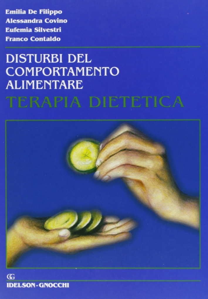 Disturbi del comportamento alimentare. Terapia dietetica Disturbi del comportamento alimentare. Terapia dietetica