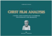 Exercises on chest film analysis. A basic chest radiology. Handbook for students and residents