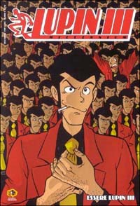 Essere Lupin III Essere Lupin III
