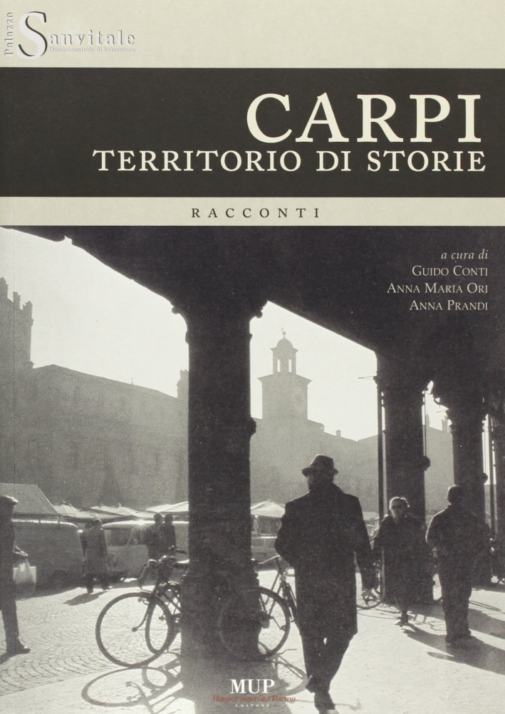 Carpi, territorio di storie Carpi, territorio di storie