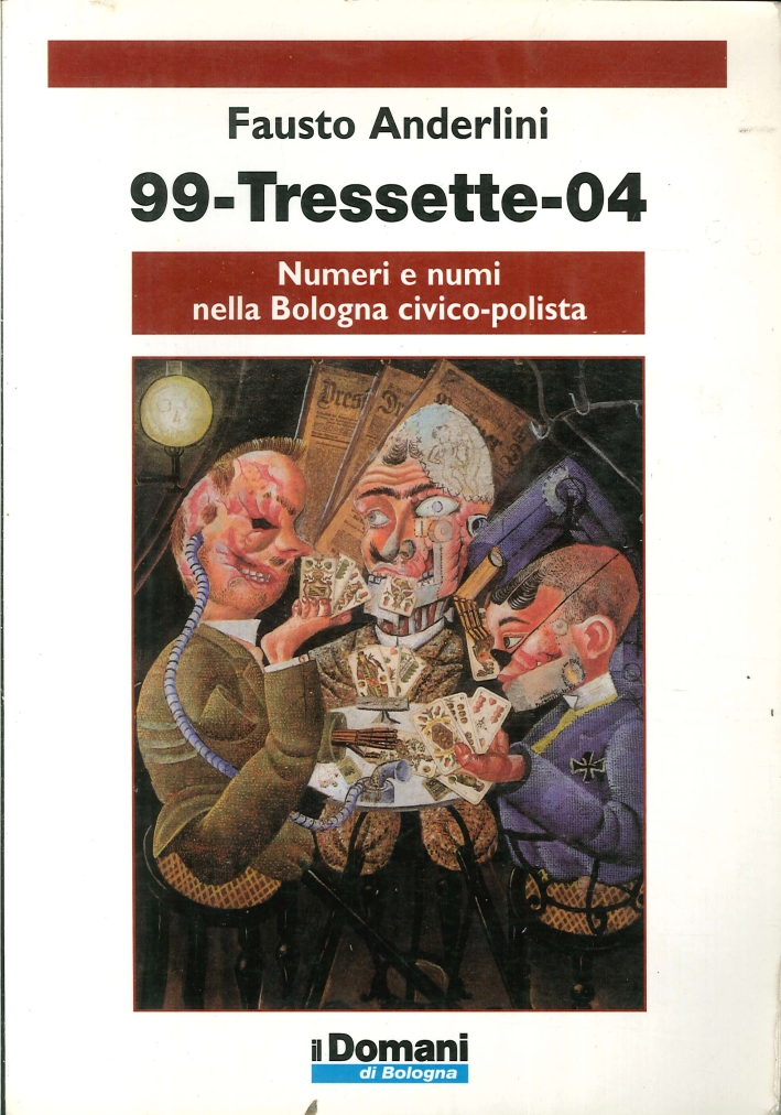 Novantanove-tressette-04. Numeri e numi nella Bologna civico-polista. Novantanove-tressette-04. Numeri e numi nella Bologna civico-polista.