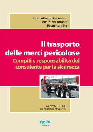 Il trasporto dei rifiuti speciali come merci pericolose. Coordinamento fra D.Lgs. 22/97 e norme ADR Il trasporto dei rifiuti speciali come merci pericolose. Coordinamento fra D.Lgs. 22/97 e norme ADR