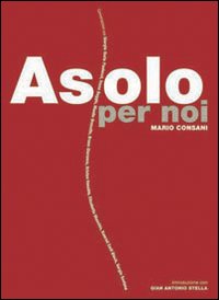 Asolo per noi Asolo per noi