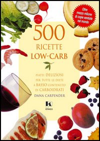 500 ricette low-carb 500 ricette low-carb