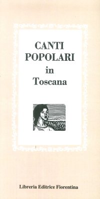 Canti popolari in Toscana